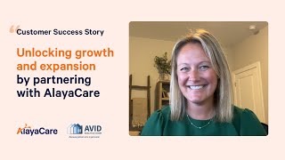 Avid Health at Home: Unlocking growth and expansion by partnering with AlayaCare