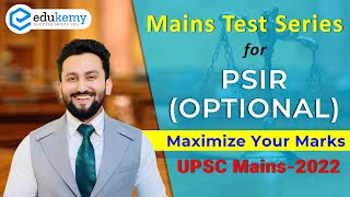 PSIR Mains Test Series | Political Science & International Relations Optional | UPSC CSE | Edukemy