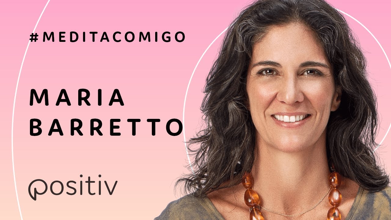 #meditacomigo - Live com Maria Barreto.