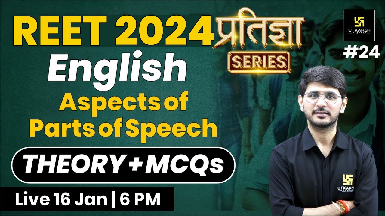 REET 2024 | Aspects of Parts Of Speech | 2nd Language English for REET | Naresh Updhyay Sir