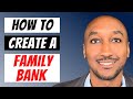 How to create a family bank using the rockefeller strategy