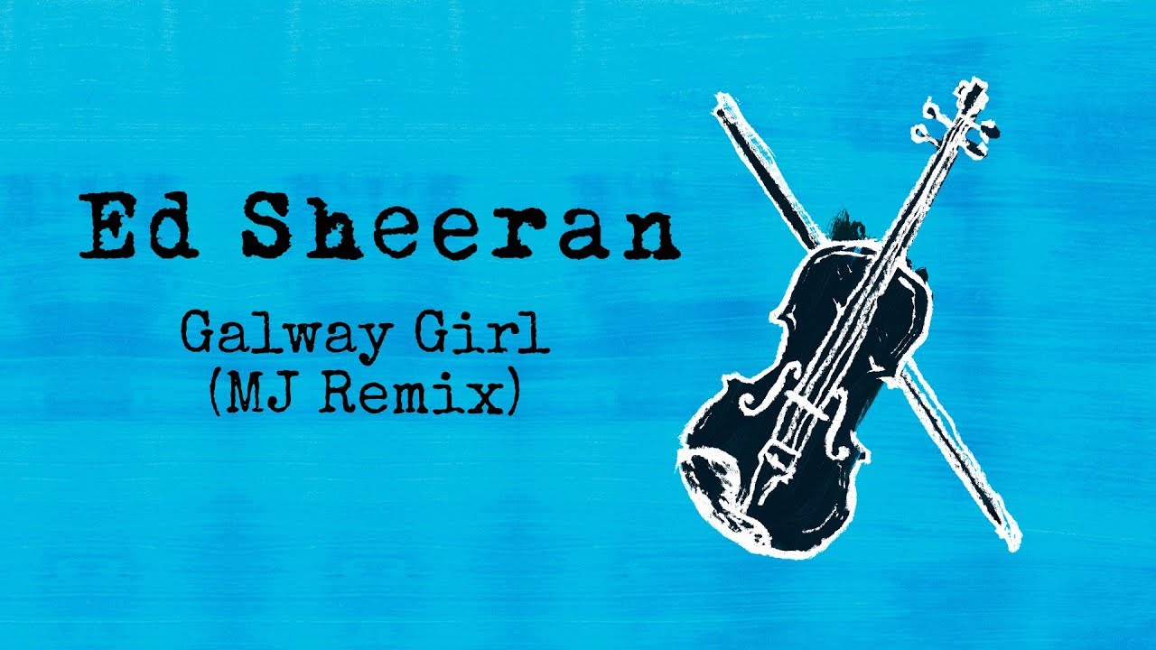 Ed Sheeran Galway Girl Martin Jensen Remix Youtube - ed sheeran galway girl roblox music video