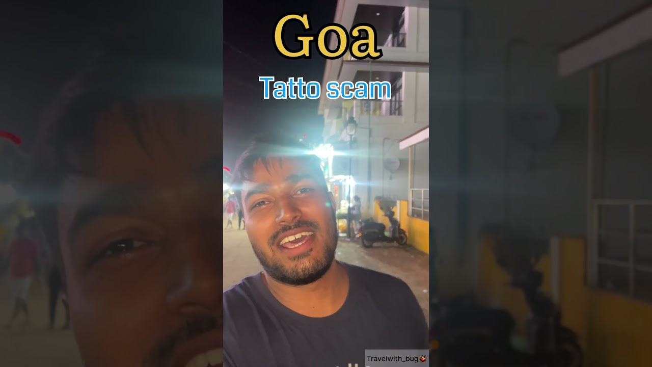 GOA TATTOO SCAM ❌