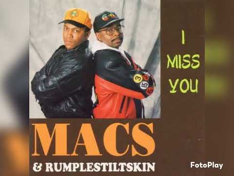 Macs & Rumplestiltskin - I Miss You