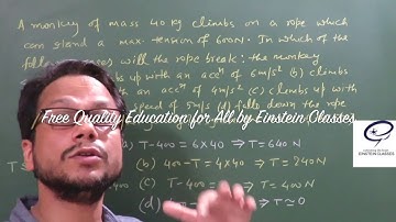 NCERT Solution Class11  Physics (Laws of Motion Q 5.16 , Q 5.33) By Einstein Classes