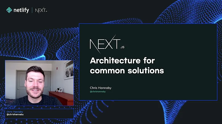 Next.js Architecture for Common Solutions  | Chris Hannaby