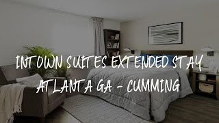 InTown Suites Extended Stay Atlanta GA - Cumming Review - Cumming , United States of America