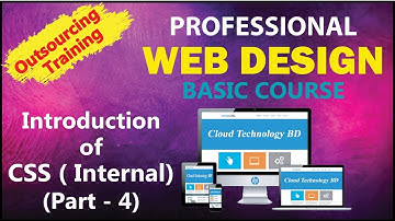 Web Design Course Bangla Tutorial - (How to use : Internal CSS) - Part - 4 || Cloud Technology BD