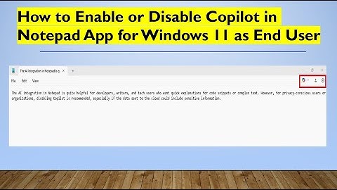 How to Enable or Disable Copilot in Notepad App for Windows 11 as End User