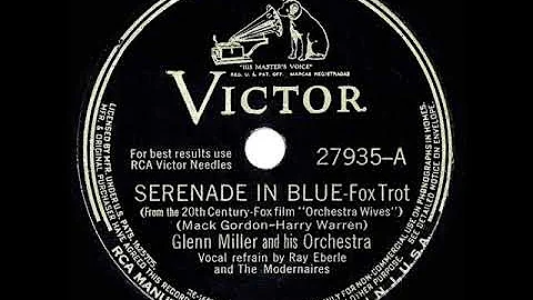 1942 HITS ARCHIVE: Serenade In Blue - Glenn Miller...