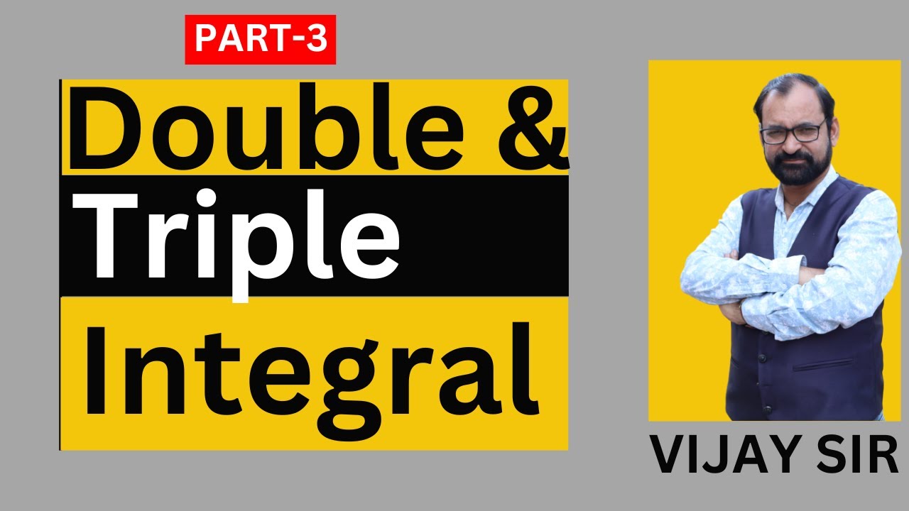 Double and Triple Integrals L-3 - YouTube