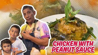 CHICKEN WITH PEANUT SAUCE | EASY WAY OF COOKING by CHEF BOY LOGRO and MAMAT