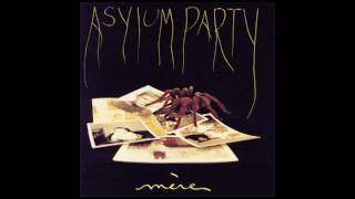 Asylum Party - Mère [Full Album]