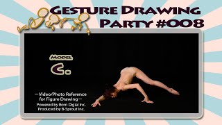 GESture DRAWing Party : #008 C.　－Video/Photo Reference for Figure Drawing－