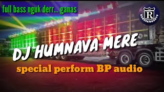 jingle BINTANG PERKASA (BP)audio//dj humnava mere full bass