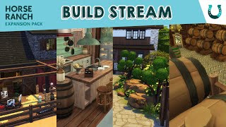 The Sims 4 Horse Ranch BUILD Stream - #auvbri