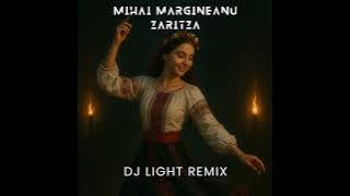 Mihai Margineanu - Zaritza (Dj Light Remix)