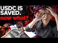 It&#39;s over. USDC is saved, but now what?