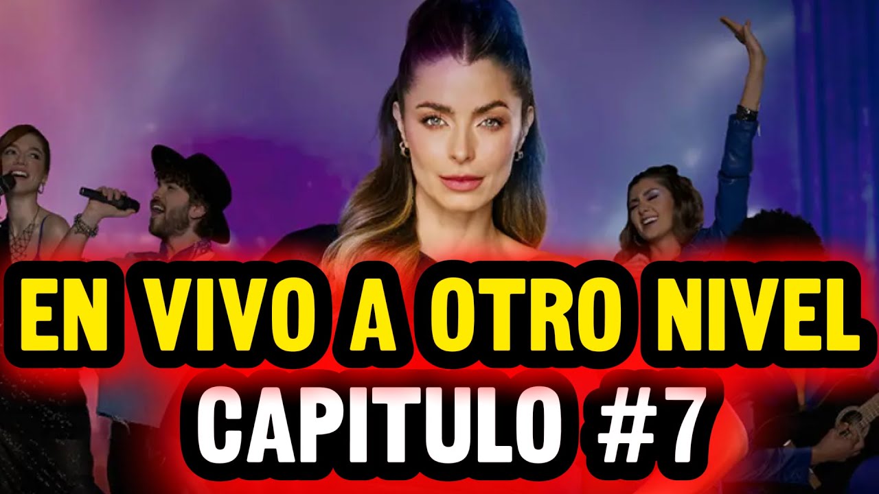 EN VIVO: A OTRO NIVEL CAPITULO #7 / victor montenegro en vivo