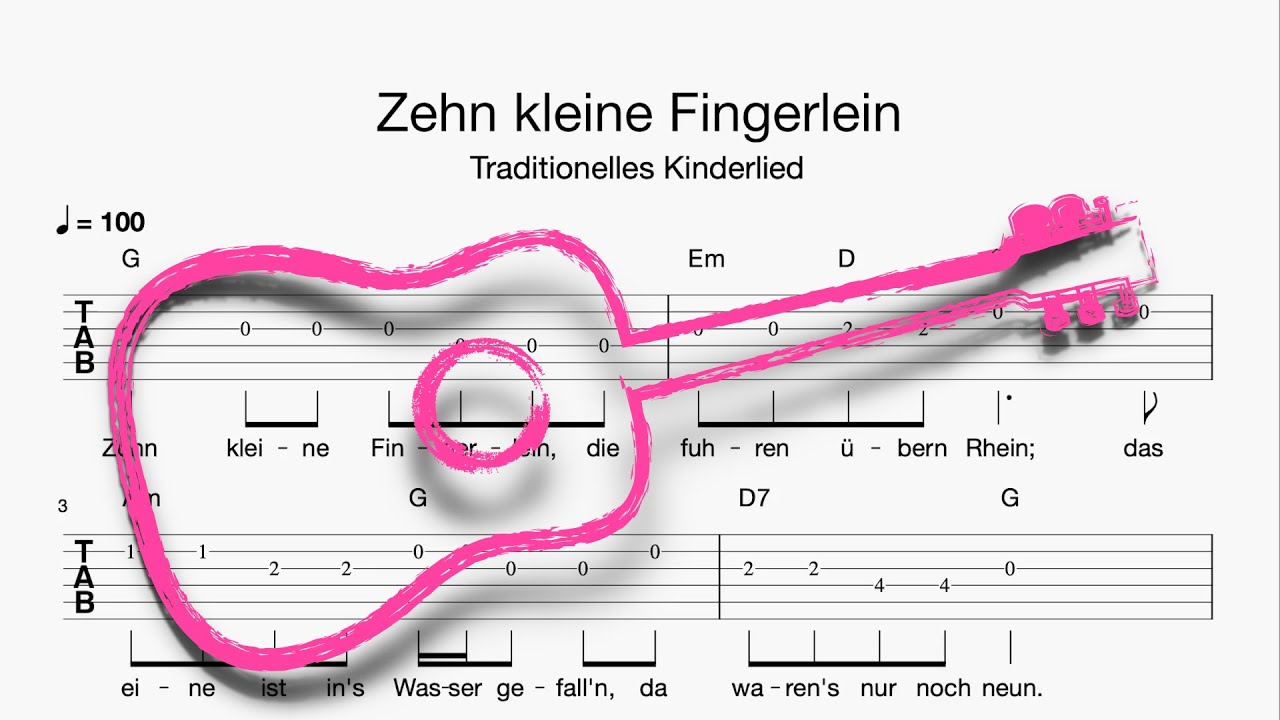 Gitarre: Zehn kleine Fingerlein (Tabulatur, Melodie, Akkorde, Text)