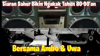 Siaran Sahur Ambo \u0026 Uwa Di Radio Suara Simpati Angkasa Pinrang