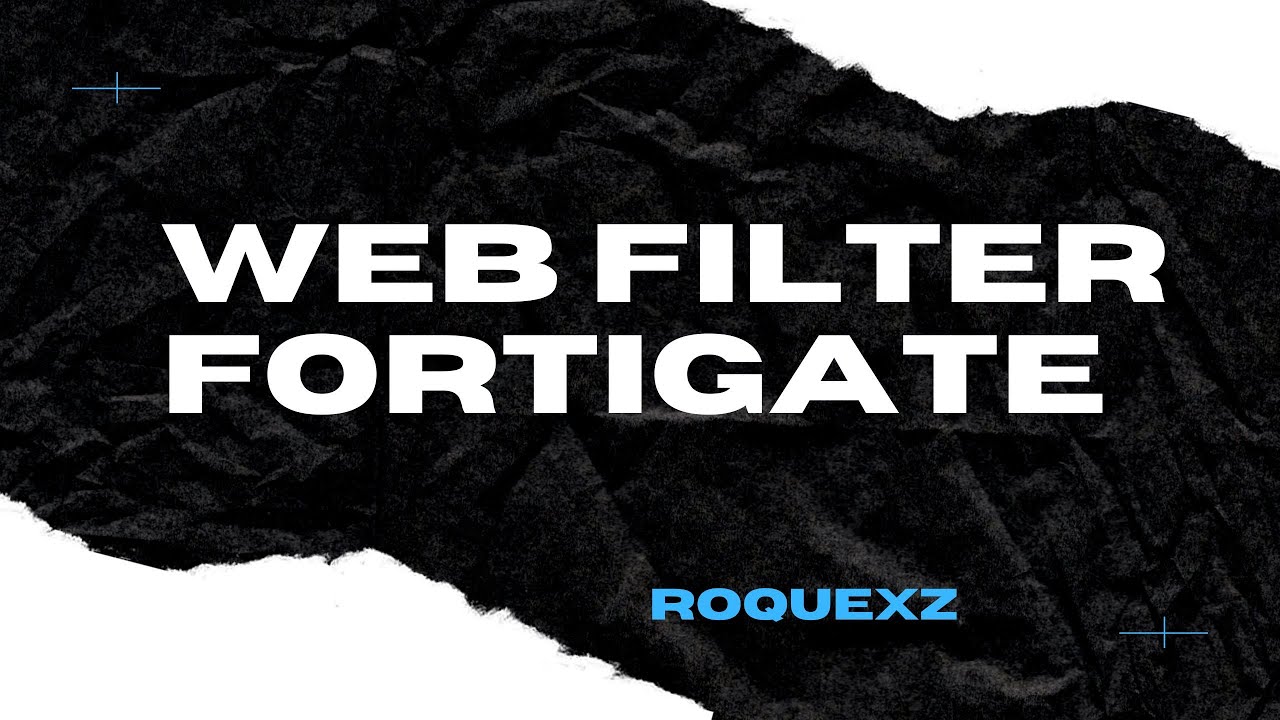 Aprenda sobre web filter fortigate iniciante youtube