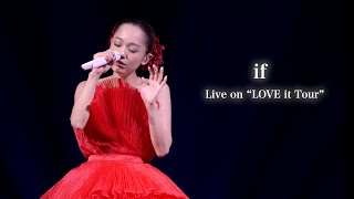 西野カナ『if』Live on 'LOVE it Tour'-Kana Nishino 'if'