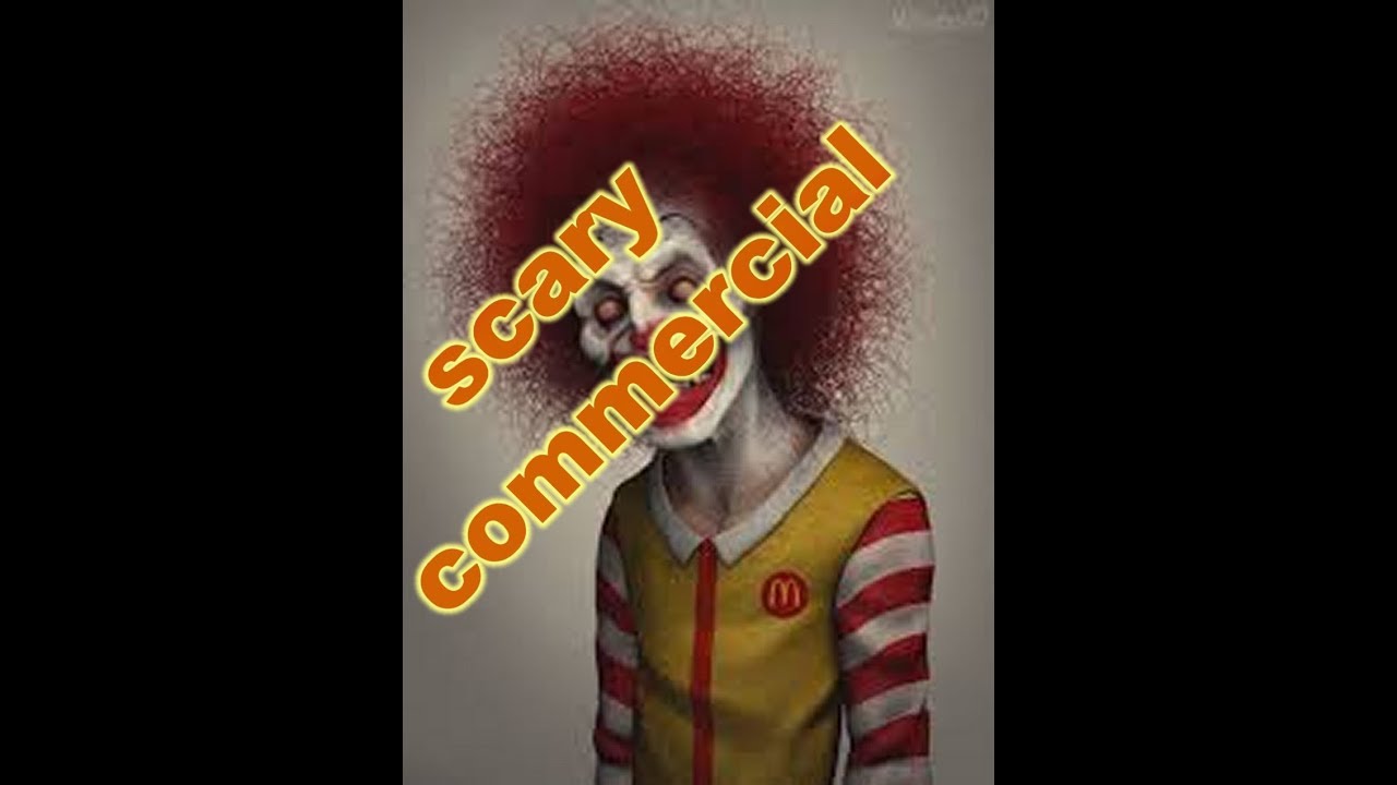 CREEPIEST COMMERCIALS EVER MADE