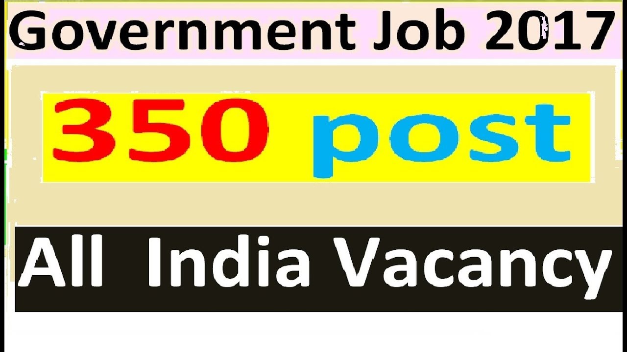Latest Sarkari Naukri 2017 | Latest Job October 2017 | Govt. job 2017 September |High Court 350 post
