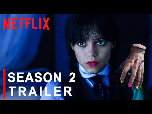 Wednesday Season 2 Trailer From Netflix is Going to Change EVERYTHING! 