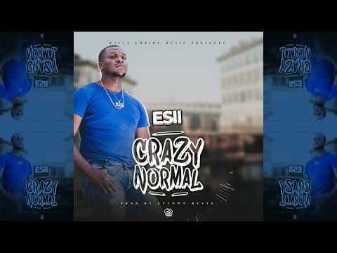 Esii-Crazy Normal