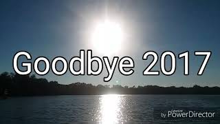 Goodbye 2017 - Hello 2018