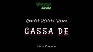 Karoke Gassa de - Qasidah Maluku utara ( Versi Dangdut )#gassade #malukuutara #versidangdut