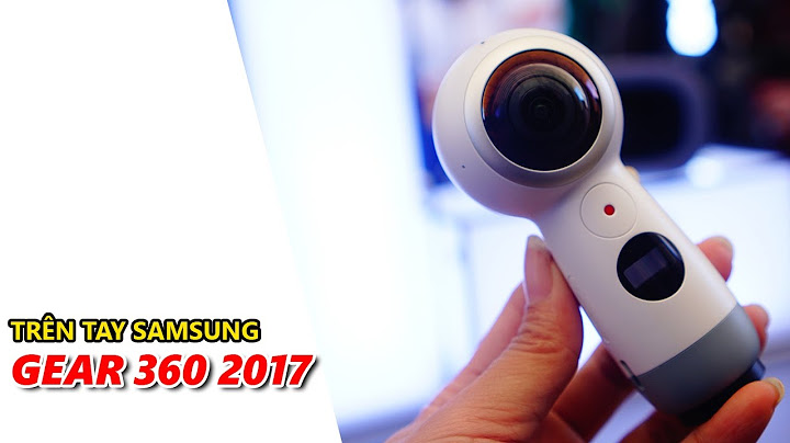 Đánh giá samsung gear 360 2023 năm 2024