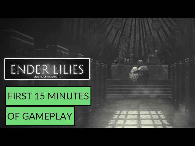 Ender Lilies First 15 Minutes Of Gameplay