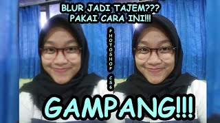 Mengatasi Foto Blur | Photoshop CS 6 screenshot 5