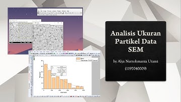 Analisis Ukuran Partikel Data SEM | Menentukan Ukuran Partikel Menggunakan ImageJ dan Origin