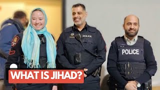 Canadians find out What is Jihad