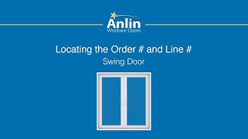 Locating the Order Number on Your Anlin Swing Door