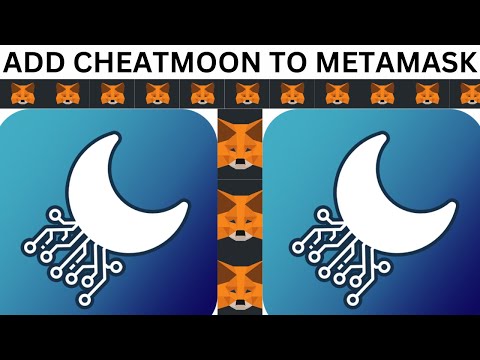 HOW TO ADD CHEATMOON TO METAMASK WALLET CHEATMOON TO METAMASK 