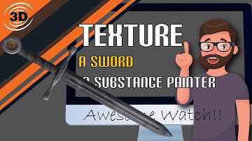 Substance Painter Tutorial 2021 Texture a Sword