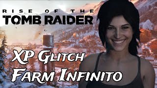 Rise Of The Tomb Raider - Glitch de XP Infinito (Bugs)