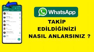 Whatsapp'ta Takip Edildiğinizi Nasıl Anlarsınız ? | Whatsapp'ta İzlendiğini Anlama | Wp'ım Hacklendi screenshot 3