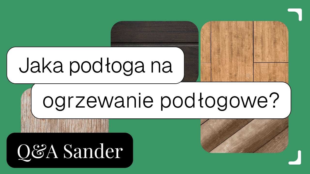 Jaka podłoga na ogrzewanie podłogowe? Jaką podłogę wybrać na ogrzewanie ...