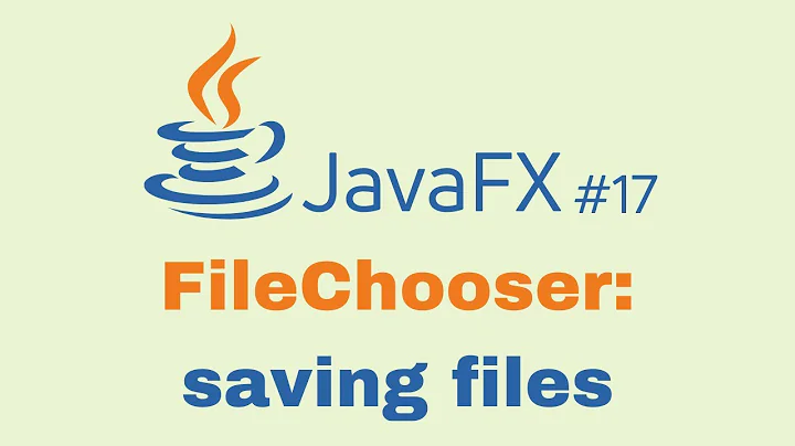 JavaFX and Scene Builder Beginner Course - IntelliJ #17: FileChooser: saving files