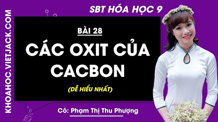 Giải bài tập hóa hoọc 9 bài 28 năm 2024