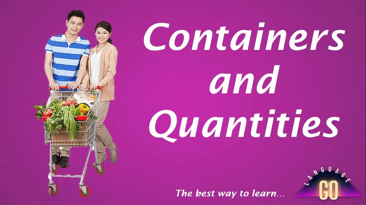 CANTIDADES Y CONTENEDORES EN INGLÉS YouTube