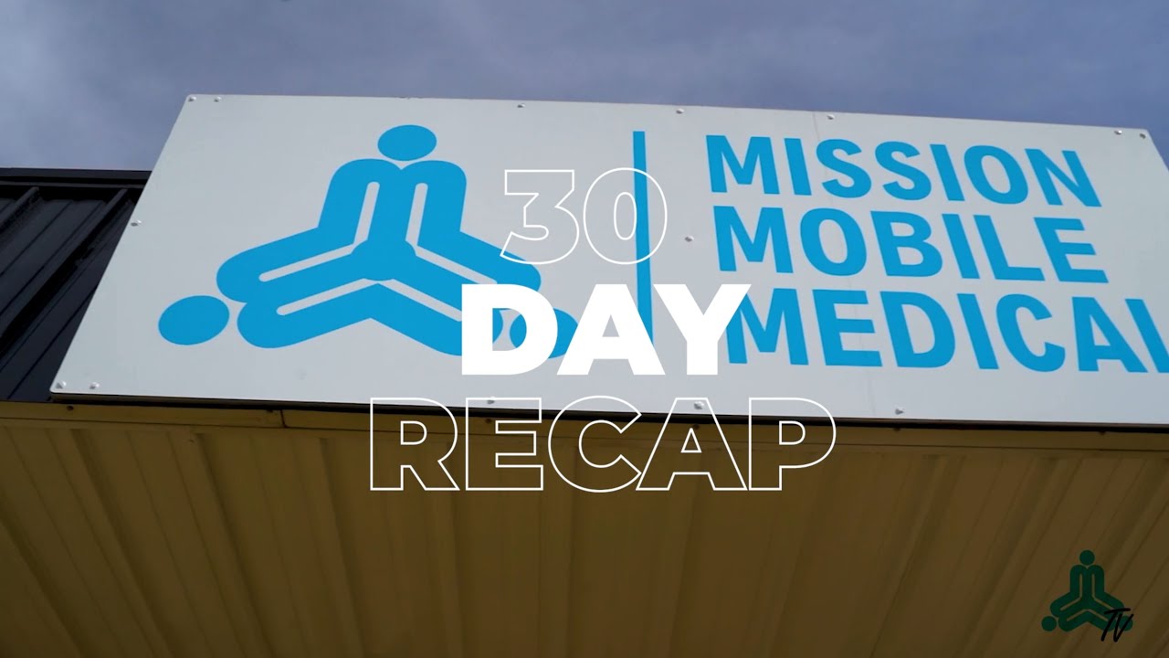 April Recap 2022 | Mission Mobile Medical