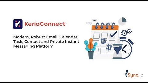 Kerio Connect - Hosted Business Class Email, Contacts, Calendars, Tasks, Private Instant Messaging.