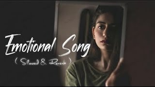 Emotional Song  lofi song / Slowed & reverb / mashup songs / #lofisong #lofi